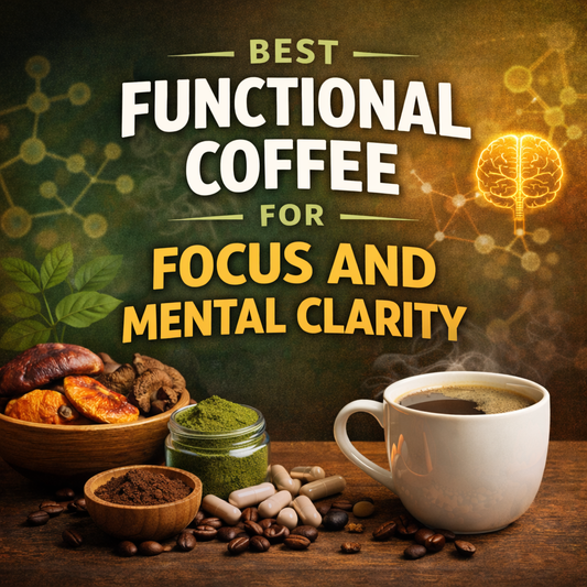 Best Functional Coffee for Focus and Mental Clarity